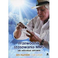 Przewodnik stosowania MMS. Jak odzyskać zdrowie