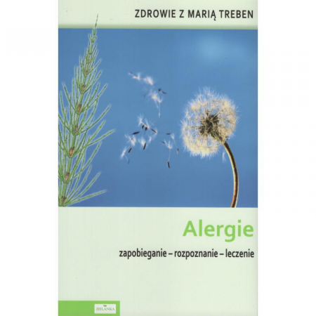 Zdrowie z Marią Treben Alergie zapobieganie rozpoznainie leczenie cena sklep